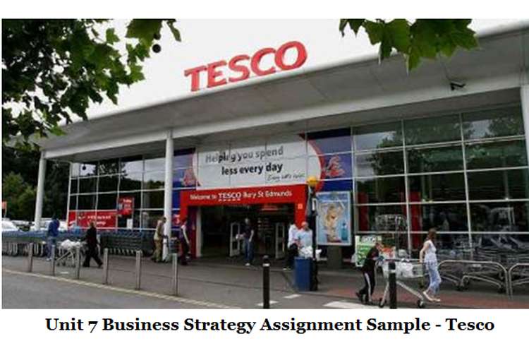 Unit 7 Business Strategy Assignment Sample - Tesco