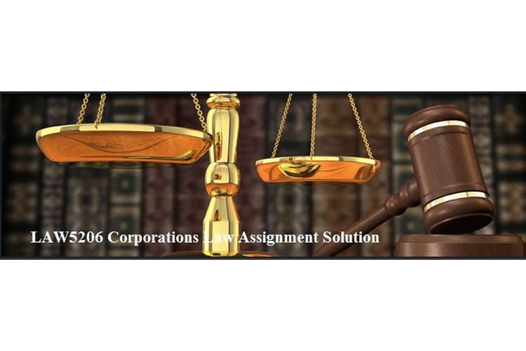 LAW5206 Corporations Law Assignment Solution