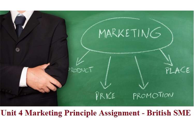 Unit 4 Marketing Principle Assignment - British SME 