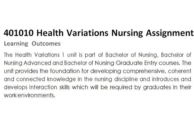 401010 Health Variations Nursing Assignment