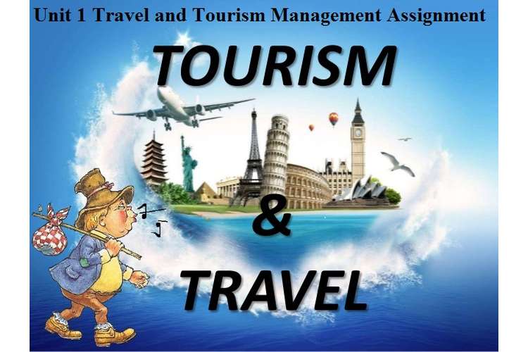 unit 1 travel trust and tourism