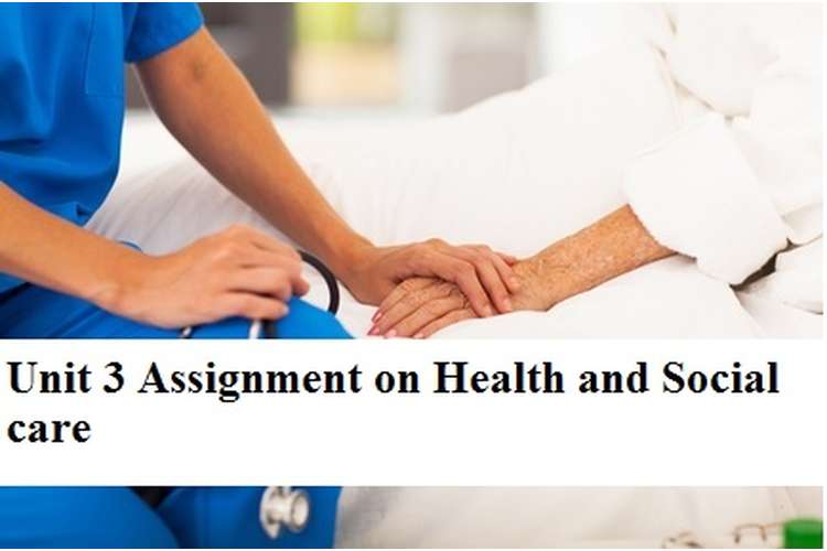 health and social care level 3 assignment help