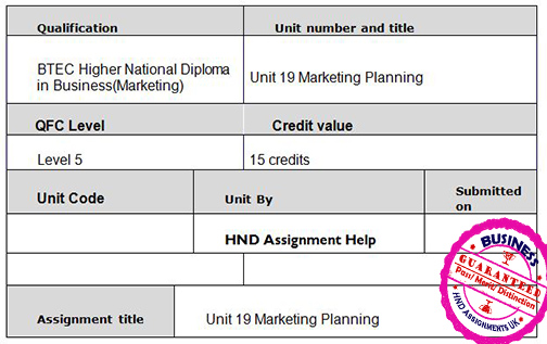 Unit 19 Marketing Planning Assignment