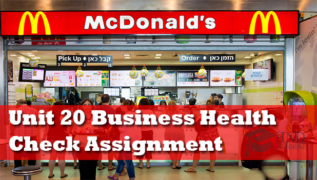 Unit 20 Business Health Check Assignment Help