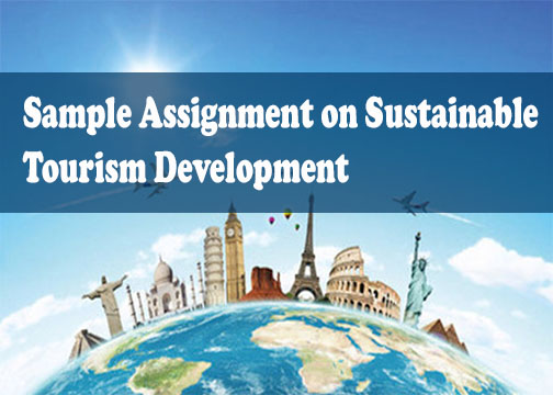 Sample Assignment on Sustainable Tourism Development