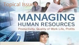 Topical Issues on Managing Human Resources Assignment