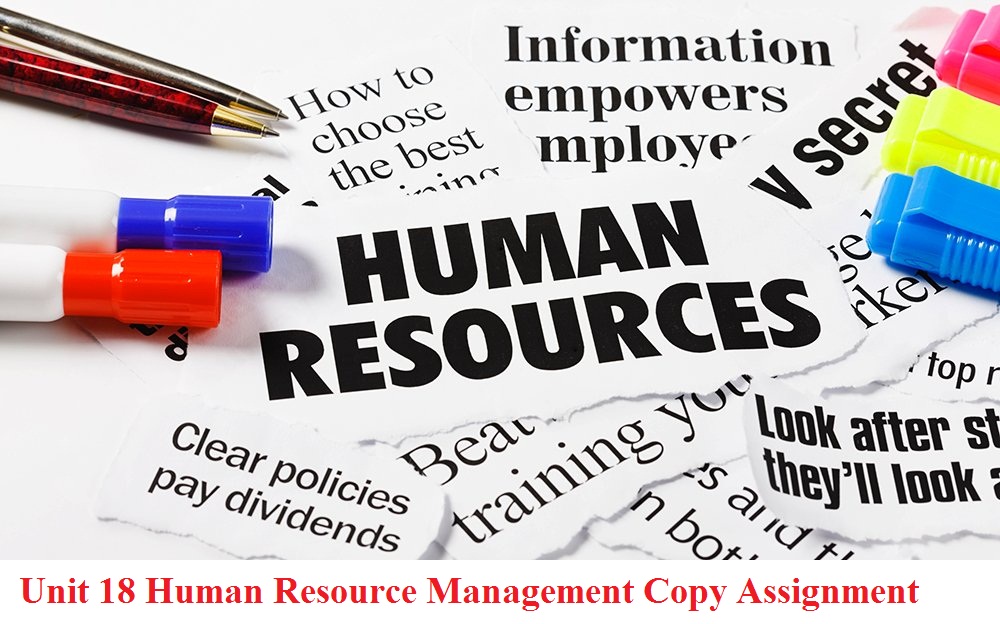 Unit 18 Human Resource Management Copy Assignment 
