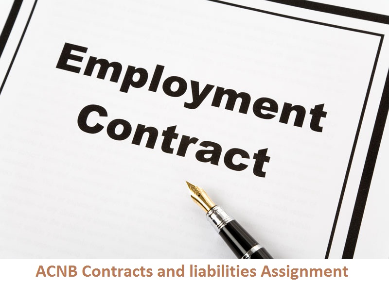 ACNB Contracts and liabilities Assignment 