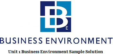 Unit 1 Business Environment Sample Solution