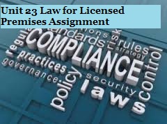 Unit 23 Law for Licensed Premises Assignment