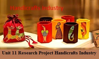 Unit 11 Research Project Assignment - Handicrafts Industry