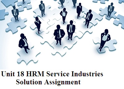 HRM Service Industries Solution Assignment