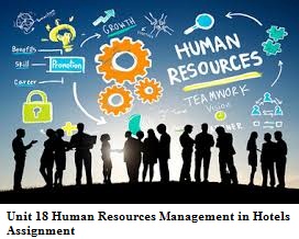 Unit 18 Human Resources Management in Hotels Assignment