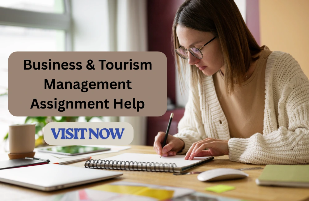 Business & Tourism Management Assignment Help