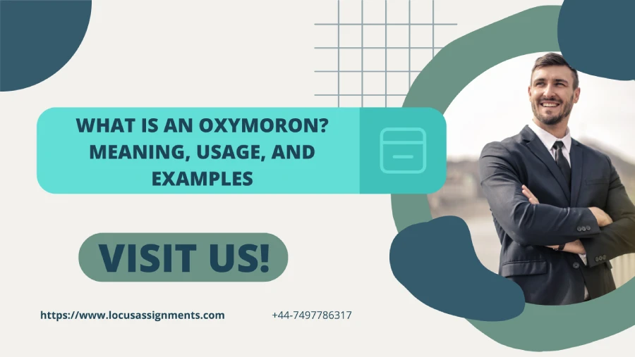 What is an Oxymoron? Meaning, Usage, and Examples