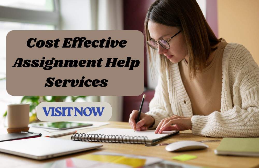 Cost Effective Assignment Help Services