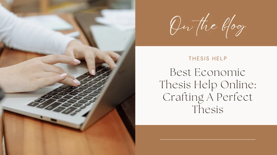 Best Economic Thesis Help Online